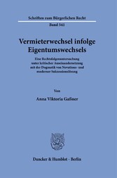 Vermieterwechsel infolge Eigentumswechsels.