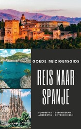 De gids voor goede reizigers: Spanje