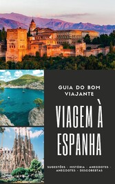 Guia do Bom Viajante: Espanha