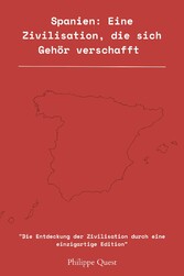 Spanien: Eine Zivilisation, die sich Gehör verschafft