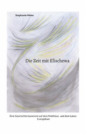 Die Zeit mit Elischewa