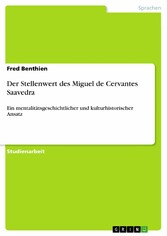 Der Stellenwert des Miguel de Cervantes Saavedra