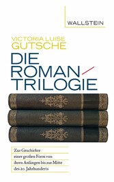 Die Romantrilogie