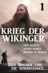 ?Krieg der Wikinger 1: Der Bischof und die Nordmänner