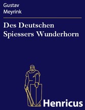 Des Deutschen Spiessers Wunderhorn