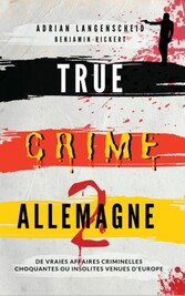 True Crime Allemagne 2