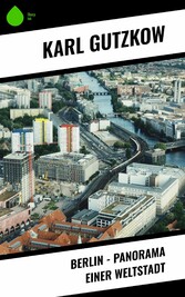 Berlin - Panorama einer Weltstadt