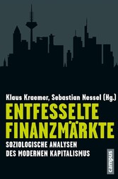 Entfesselte Finanzmärkte