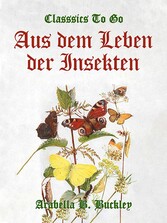 Aus dem Leben der Insekten