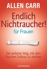 Endlich Nichtraucher - für Frauen