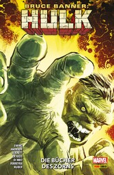 BRUCE BANNER: HULK - DIE BÜCHER DES ZORNS