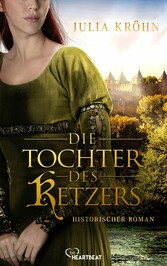 Die Tochter des Ketzers