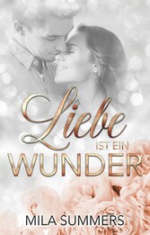 Liebe ist ein Wunder