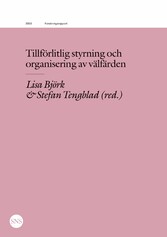 Tillförlitlig styrning och organisering av välfärden