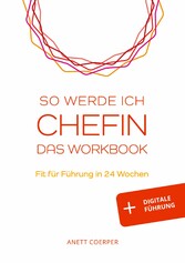 So werde ich CHEFIN: Das Workbook