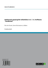 Nathanaels gespiegelte Selbstliebe in E. T. A. Hoffmanns 'Sandmann'