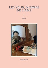 Les Yeux, miroirs de l&apos;âme