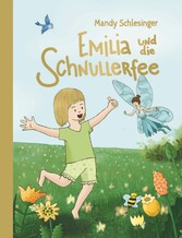 Emilia und die Schnullerfee