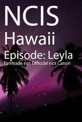 NCIS Hawaii - Episode 'Leyla'