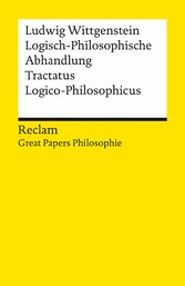 Logisch-Philosophische Abhandlung. Tractatus Logico-Philosophicus. [Great Papers Philosopie]