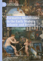 Formative Modernities in the Early Modern Atlantic and Beyond