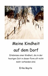 Meine Kindheit auf dem Dorf