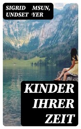 Kinder ihrer Zeit