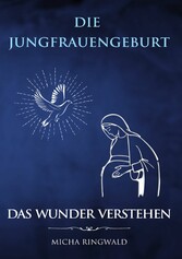 Die Jungfrauengeburt