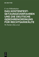 Das Kostenfestsetzungsverfahren und die deutsche Gebührenordnung für Rechtsanwälte