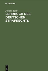 Lehrbuch des Deutschen Strafrechts