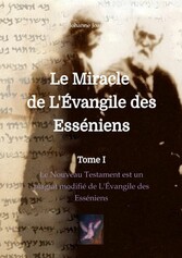 Le Miracle de L'Évangile des Esséniens