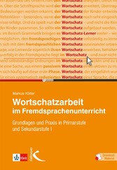 Wortschatzarbeit im Fremdsprachenunterricht