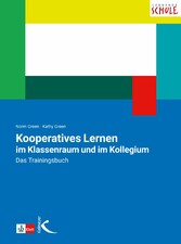 Kooperatives Lernen im Klassenraum und im Kollegium