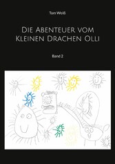 Die Abenteuer vom Kleinen Drachen Olli