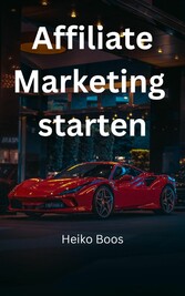 Affiliate Marketing starten