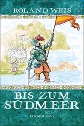 Bis zum Südmeer