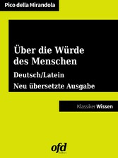 Über die Würde des Menschen - De hominis dignitate