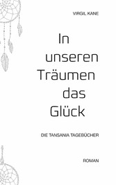 In unseren Träumen das Glück