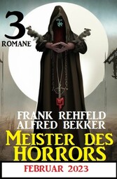 Meister des Horrors Februar 2023: 3 Romane