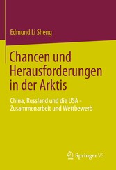 Chancen und Herausforderungen in der Arktis