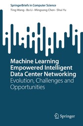 Machine Learning Empowered Intelligent Data Center Networking