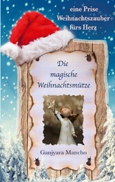 Die magische Weihnachtsmütze