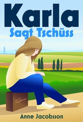 KARLA SAGT TSCHÜSS