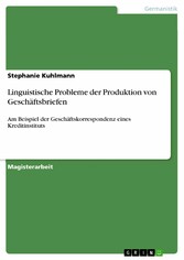 Linguistische Probleme der Produktion von Geschäftsbriefen