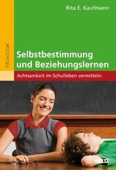 Selbstbestimmung und Beziehungslernen