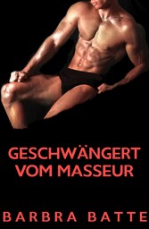 Geschwängert vom Masseur