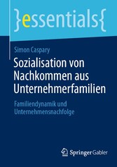 Sozialisation von Nachkommen aus Unternehmerfamilien