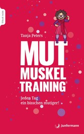 Mutmuskeltraining