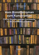 Vom Künstlerroman zum Kunstroman