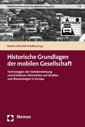 Historische Grundlagen der mobilen Gesellschaft